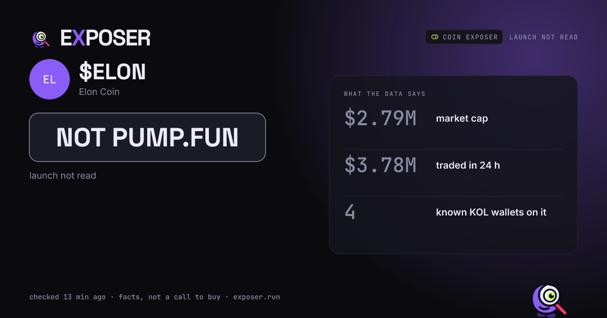 Coin Exposer card for $ELON: NOT PUMP.FUN
